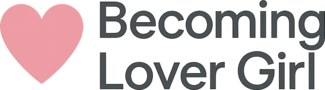Becoming Lover Girl